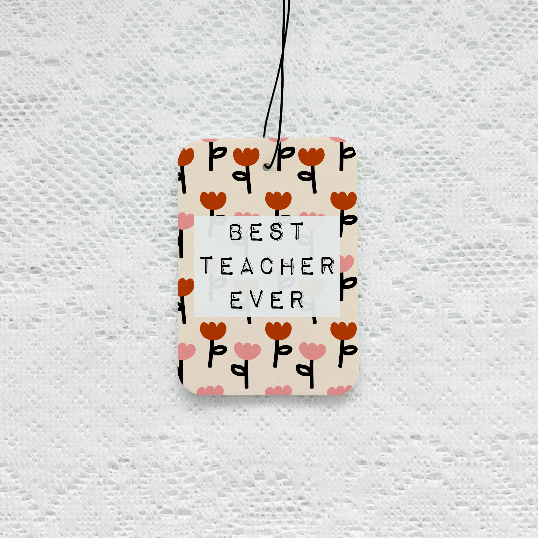 Best Teacher Ever Car Air Freshener